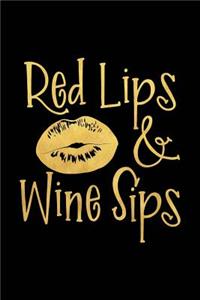 Red Lips & Wine Sips