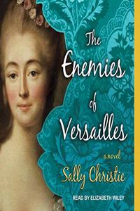 Enemies of Versailles Lib/E