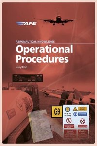 Aeronautical Knowledge - Operational Procedures