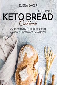 The Simple Keto Bread Cookbook