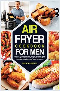 Air Fryer Cookbook for Men