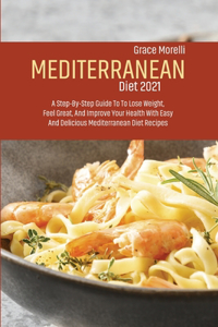 Mediterranean Diet 2021