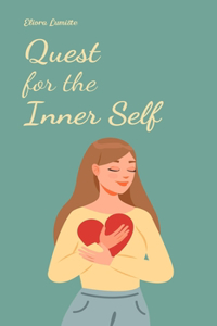 Quest for the Inner Self