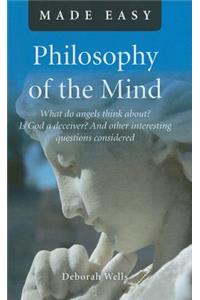 Philosophy of the Mind Made Easy