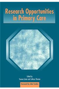 Research Opportunities in Primary Care