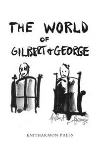 The World of Gilbert & George