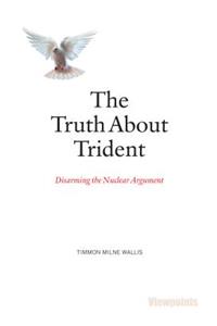 The Truth About Trident