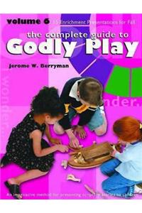 Godly Play Volume 6