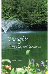 Thoughs from My Life's Experiences