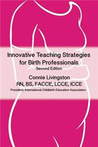 Innovative Teaching Strategies for Birth Professionals
