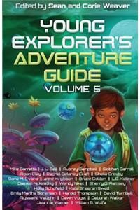 Young Explorer's Adventure Guide, Volume 5