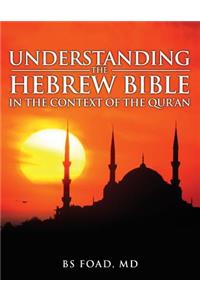 Understanding the Hebrew Bible
