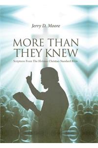 More Than They Knew