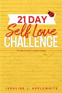 21 Day Self Love Challenge