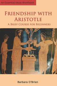 Friendship With Aristotle