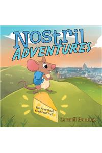 Nostril Adventures