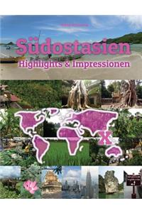 Südostasien Highlights & Impressionen