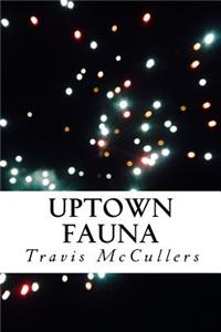 Uptown Fauna