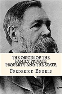 The Origin of the Family Private Property and the State