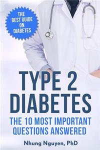Type 2 Diabetes. The Essential Diabetes Book