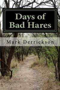 Days of Bad Hares