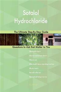 Sotalol Hydrochloride; The Ultimate Step-By-Step Guide