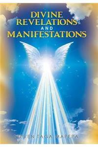Divine Revelations and Manifestations