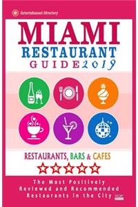Miami Restaurant Guide 2019