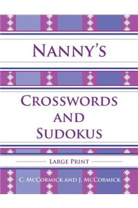 Nanny's Crosswords and Sudokus: Large Print