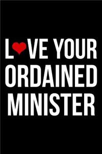 Love Your Ordained Minister