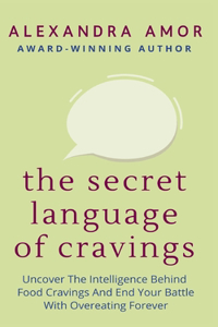 Secret Language of Cravings