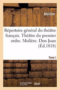 Répertoire Général Du Théâtre Français. Théâtre Du Premier Ordre. Molière. Tome I