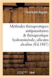 Méthodes Thérapeutiques Antiparasitaires & Thérapeutique Hydrominérale, Rôle Des Silicates Alcalins