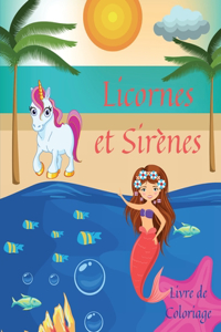 Licornes et Sirènes Livre de Coloriage