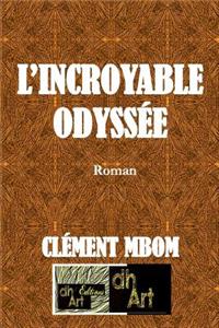 L'Incroyable Odyssée
