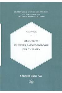 Grundriss Zu Einer Balneobiologie Der Thermen