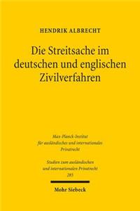 Die Streitsache Im Deutschen Und Englischen Zivilverfahren