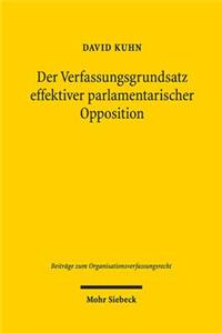 Der Verfassungsgrundsatz effektiver parlamentarischer Opposition