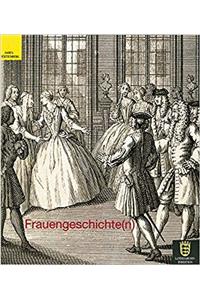 Frauengeschichte(n)