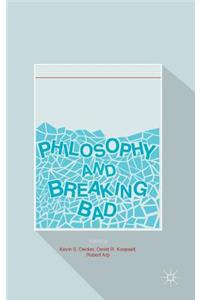 Philosophy and Breaking Bad