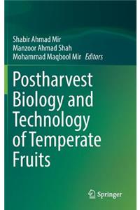 Postharvest Biology and Technology of Temperate Fruits