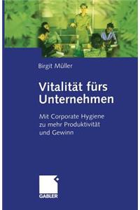 Vitalitat Furs Unternehmen: Mit Corporate Hygiene Zu Mehr Produktivitat Und Gewinn