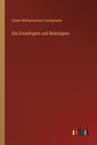 Erniedrigten und Beleidigten