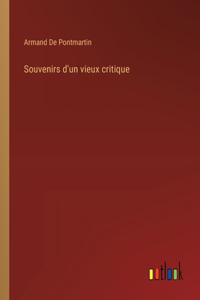 Souvenirs d'un vieux critique