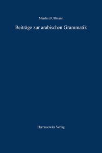 Beitrage Zur Arabischen Grammatik