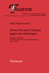 Erwin Piscators Theater gegen das Schweigen