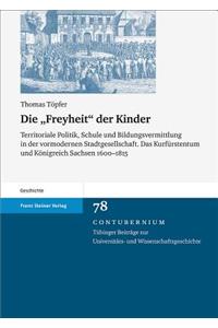 Die 'freyheit' Der Kinder