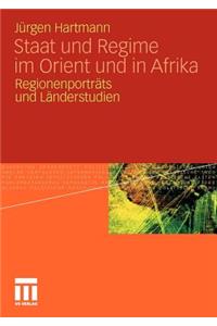 Staat Und Regime Im Orient Und in Afrika