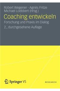 Coaching Entwickeln: Forschung Und PRAXIS Im Dialog