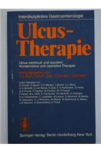 Ulcus-Therapie: Ulcus Ventriculi Und Duodeni: Konservative Und Operative Therapie